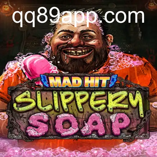 MadHitSlipperySoap